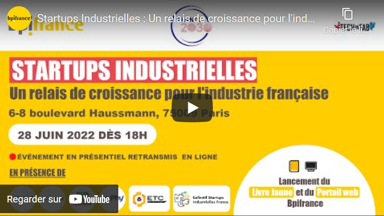 Evénement | BPI France – Startups industrielles : un relais de croissance pour l’industrie française