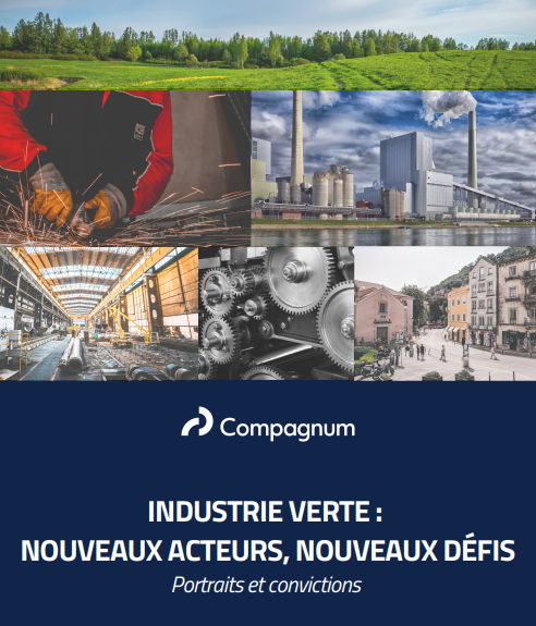 Expertise | Industrie verte : nouveaux acteurs, nouveaux défis