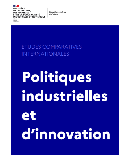 Expertise | Etude comparative internationale sur les Politiques industrielles et d’innovation