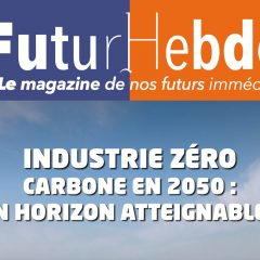 Industrie zéro carbone en 2050 : un horizon atteignable ?